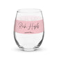 Stemless wine glass